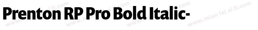 Prenton RP Pro Bold Italic字体转换